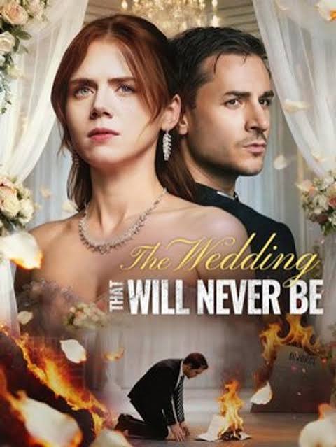 The Wedding That Will Never Be Full Movie Watch Online - Full HD Poster